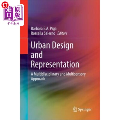 海外直订Urban Design and Representation: A Multidisciplinary and Multisensory Approach 城市设计与表现:一种多学科和