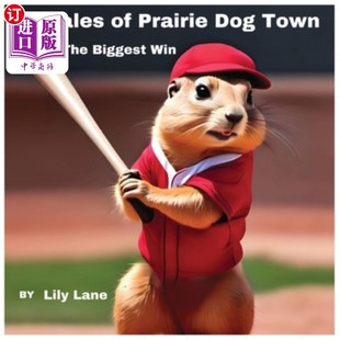Biggest 胜利 Prairie 故事：最大 土拨鼠镇 Win The Town Dog 海外直订Tales