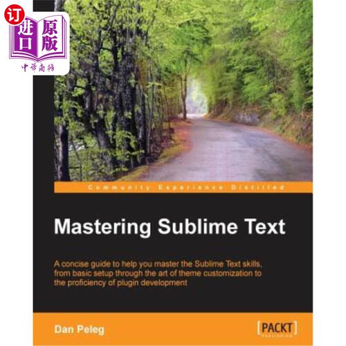 海外直订Mastering Sublime Text 掌握崇高的文本