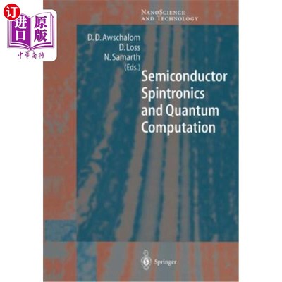 海外直订Semiconductor Spintronics and Quantum Computation 半导体自旋电子学与量子计算“，