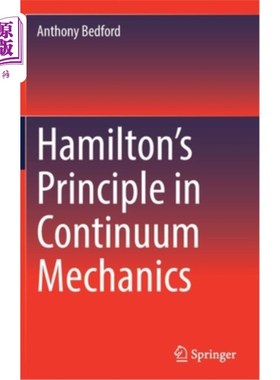 海外直订Hamilton's Principle in Continuum Mechanics 连续介质力学中的汉密尔顿原理