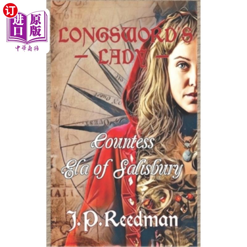 海外直订Longsword's Lady: Countess Ela of Salisbury 长剑夫人:索尔兹伯里的艾拉伯爵夫人