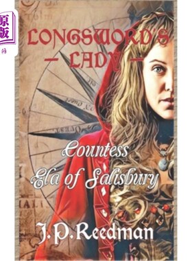 海外直订Longsword's Lady: Countess Ela of Salisbury 长剑夫人:索尔兹伯里的艾拉伯爵夫人