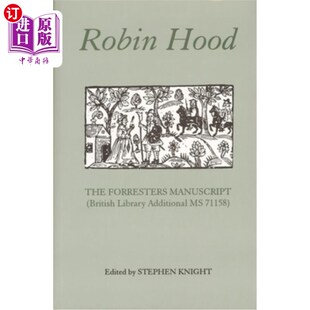 大英图书馆 Library 71158 Additional 福雷斯特手稿 Hood The Forresters 海外直订Robin Manuscript 罗宾汉 British