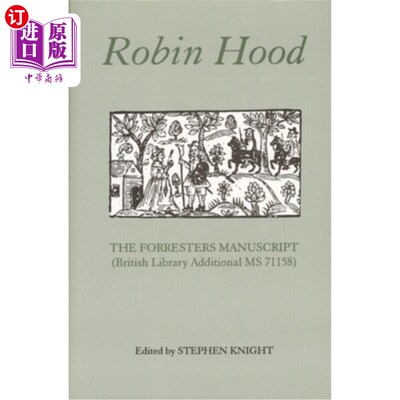 海外直订Robin Hood: The Forresters Manuscript (British Library Additional MS 71158) 罗宾汉:福雷斯特手稿(大英图书馆