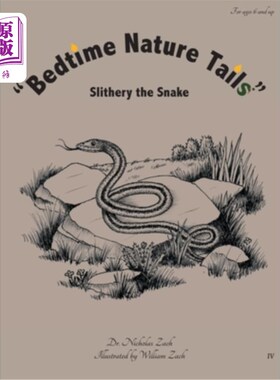 海外直订Bedtime Nature Tails: Slithery the Snake 睡前自然尾巴：滑溜的蛇