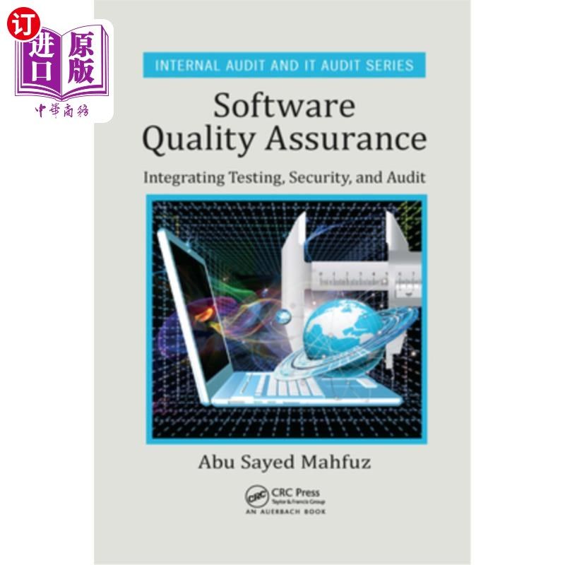 海外直订Software Quality Assurance: Integrating Testing, Security, and Audit 软件质量保证:集成测试、安全性和审计