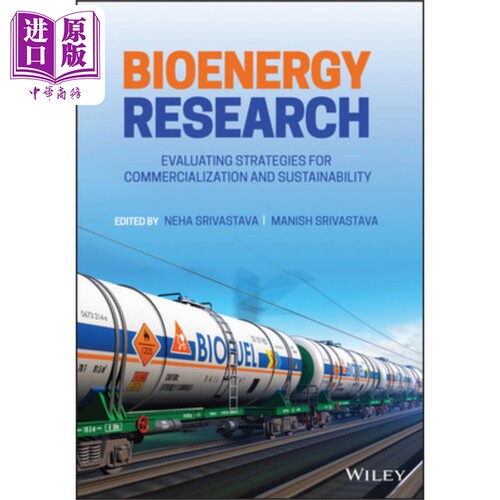 现货 生物能源研究 评估商业化与可持续性的策略 Bioenergy Research 英文原版 Neha Srivastava 中商原版