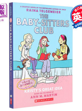 预售 保姆俱乐部图像小说1 Kristys Great Idea A Graphic Novel the Baby Sitters Club 1 英文原版 Ann M Martin【中商原版】