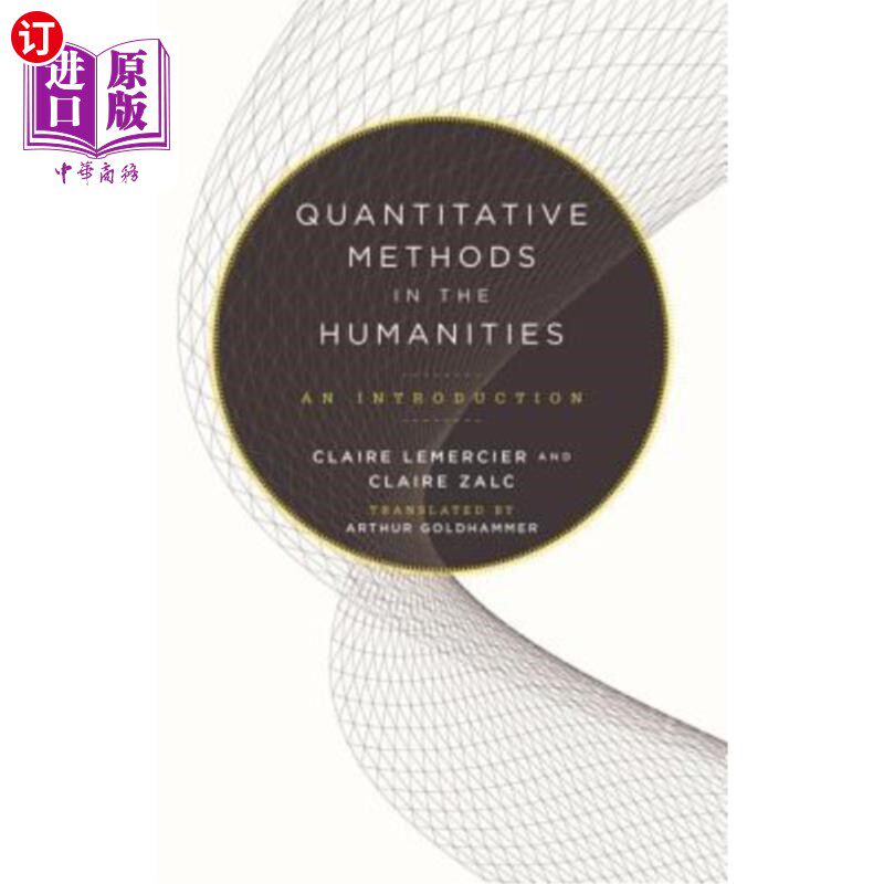海外直订Quantitative Methods in the Humanities: An Introduction 人文学科中的定量方法