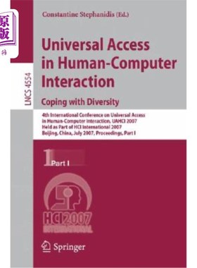 海外直订Universal Acess in Human Computer Interaction. Coping with Diversity: Coping wit 人机交互中的通用访问权限。