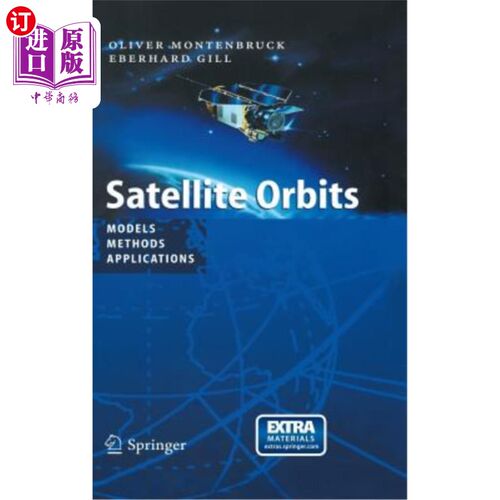 海外直订海外直订Satellite Orbits: Models, Methods and Applications  卫星轨道:模型、方法和应用
