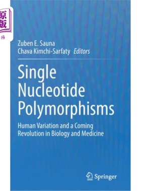 海外直订医药图书Single Nucleotide Polymorphisms: Human Variation and a Coming Revolution in Biol 单核苷酸多态性:人