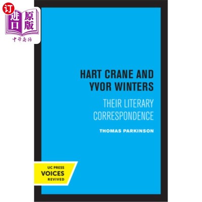 海外直订Hart Crane and Yvor Winters: Their Literary Correspondence 哈特·克兰与伊沃·温特斯:他们的文学书信