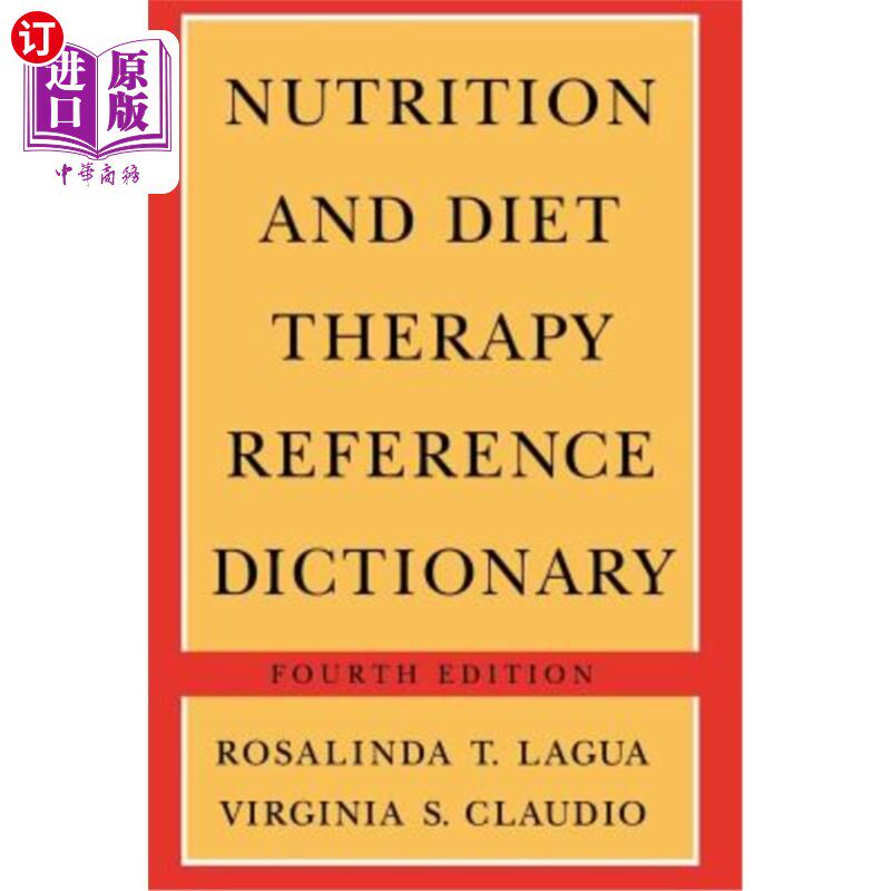海外直订医药图书Nutrition and Diet Therapy Reference Dictionary 营养与饮食治疗参考词典