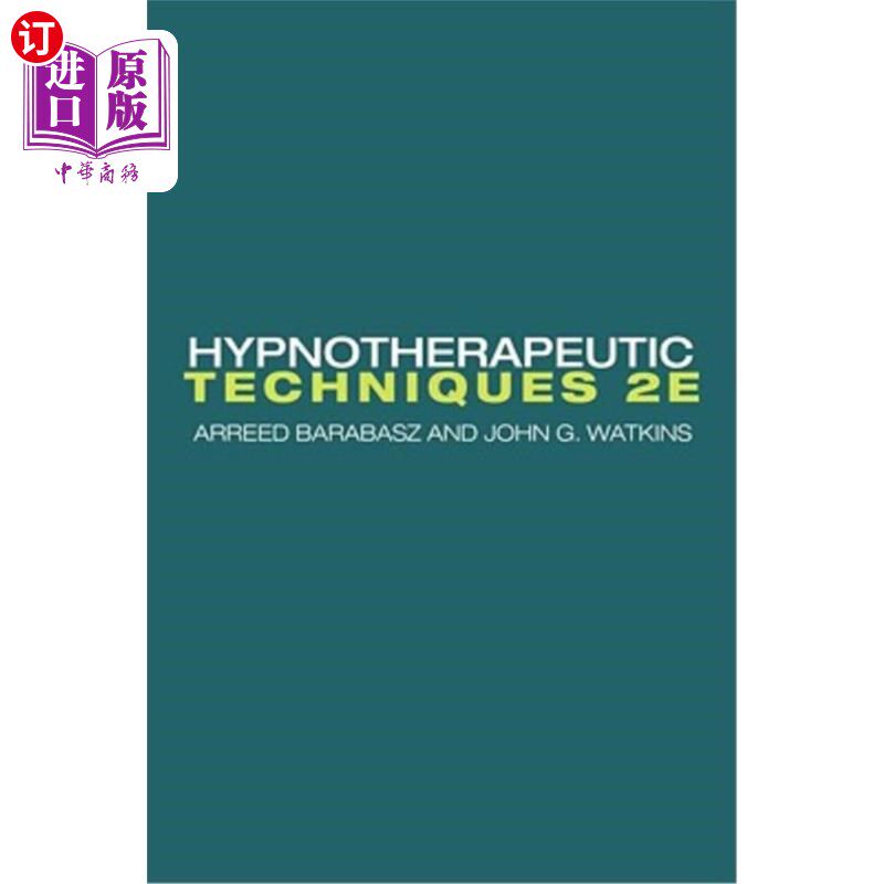 海外直订医药图书Hypnotherapeutic Techniques: Second Edition 催眠治疗技术:第二版
