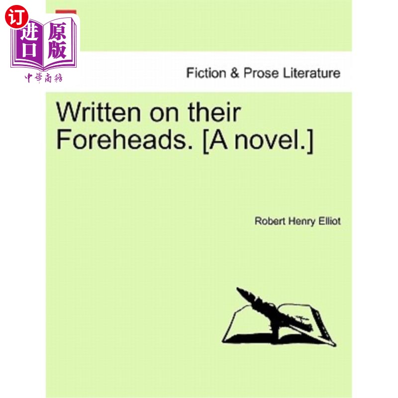 海外直订Written on Their Foreheads. [A Novel.] 写在他们的额头上。【小说】