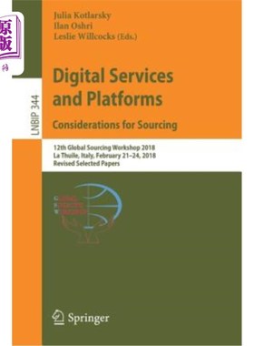海外直订Digital Services and Platforms. Considerations for Sourcing: 12th Global Sourcin 数字服务和平台。采购考虑:2
