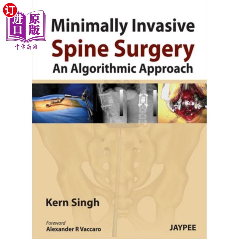 海外直订医药图书Minimally Invasive Spine Surgery: An Algorithmic Approach 微创脊柱外科:算法方法