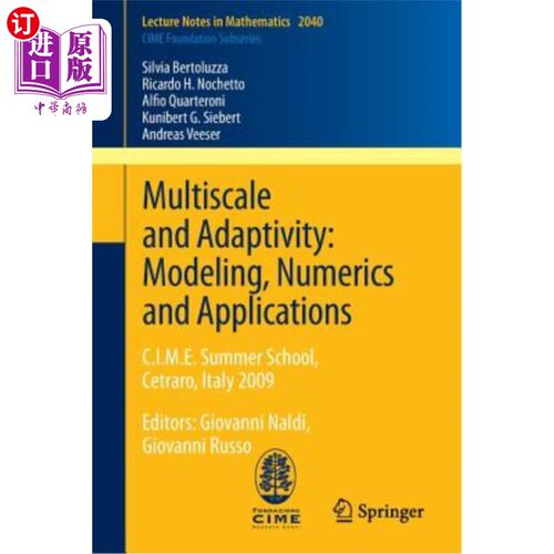 海外直订Multiscale and Adaptivity: Modeling, Numerics and Applications: C.I.M.E. Summer  多尺度和适应性：建模、数学
