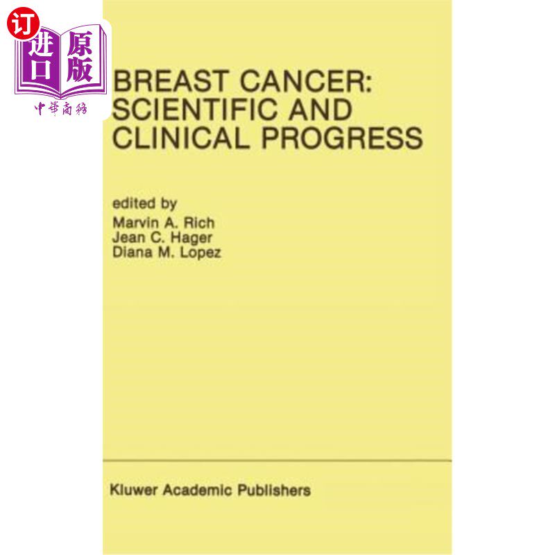 海外直订医药图书Breast Cancer: Scientific and Clinical Progress: Proceedings of the Biennial Con 乳腺癌:科学和临床