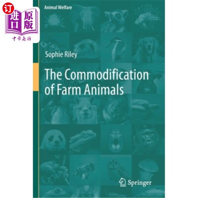 海外直订医药图书The Commodification of Farm Animals 农场动物的商品化
