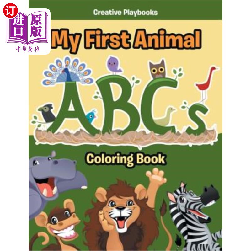 海外直订My First Animal ABCs Coloring Book 我的第一本动物ABCs彩绘书