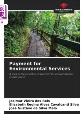 海外直订Payment for Environmental Services 缴付环境服务费用