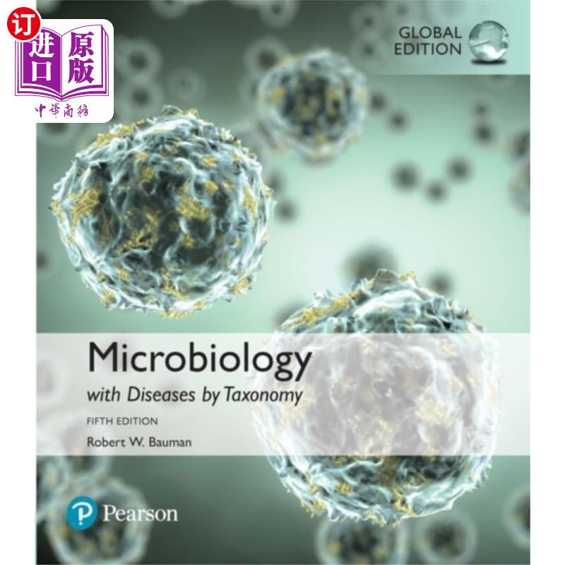 海外直订Microbiology Diseases by Taxonomy, Global Editio... 微生物疾病分类学，全球版+掌握生物学与Pearson eText（包