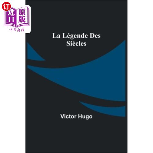 海外直订La Légende des Siècles La Légende的嗣ècles