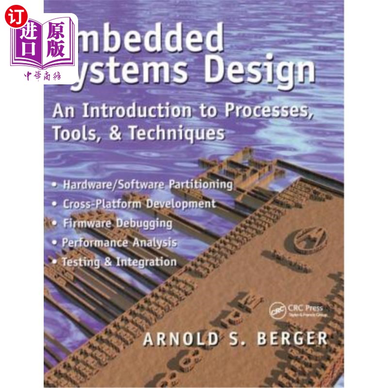 海外直订Embedded Systems Design: An Introduction to Processes, Tools, and Techniques 嵌入式系统设计:过程、工具和技