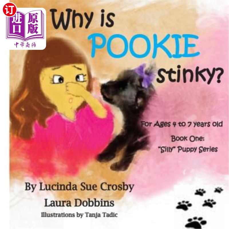 海外直订Why is POOKIE stinky?: Book One: 