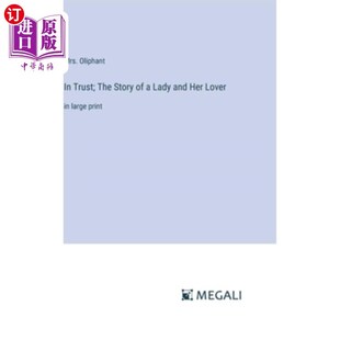 print The 海外直订In and large 在信任;一位女士和她情人 Story Lover Her 故事：大号印刷版 Lady Trust;