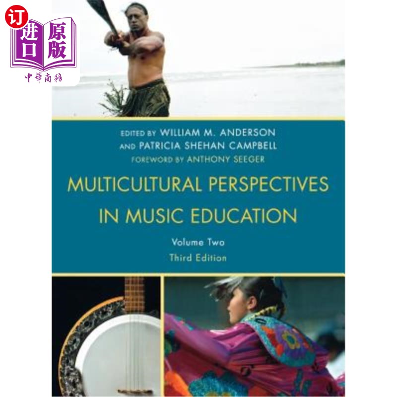 海外直订Multicultural Perspectives in Music Education, Volume II, Third Edition 音乐教育中的多元文化视角，第二卷，