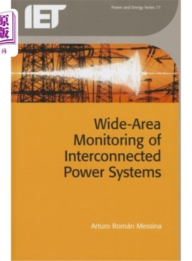海外直订Wide Area Monitoring of Interconnected Power Systems 互联电力系统的广域监测
