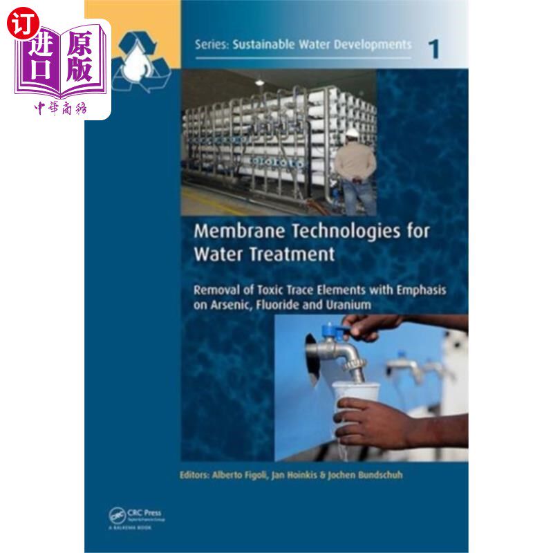 海外直订Membrane Technologies for Water Treatment 水处理的膜技术