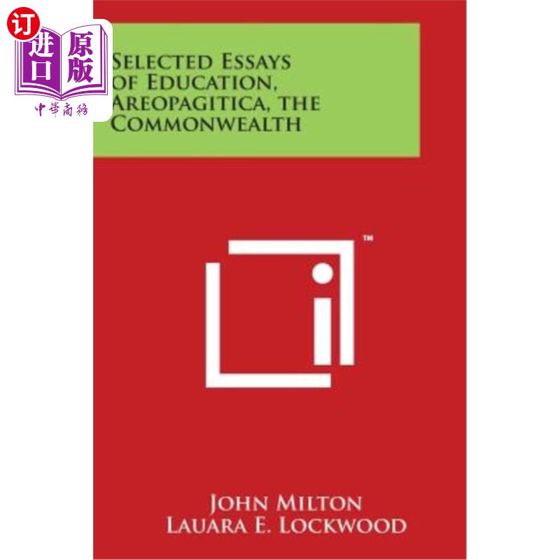 海外直订Selected Essays of Education, Areopagitica, the Commonwealth 教育论文选集，出版自由，英联邦