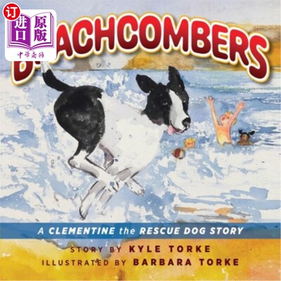 海外直订Beachcombers: A Clementine the Rescue Dog Adventure 海滩拾荒者：一只克莱门汀救援犬的冒险