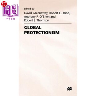 海外直订Global Protectionism 全球贸易保护主义