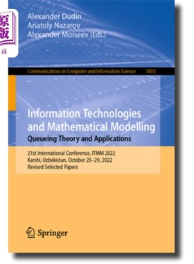 海外直订Information Technologies and Mathematical Modelling. Queueing Theory and Applica 信息技术与数学建模。排队理