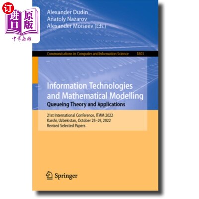 海外直订Information Technologies and Mathematical Modelling. Queueing Theory and Applica 信息技术与数学建模。排队理