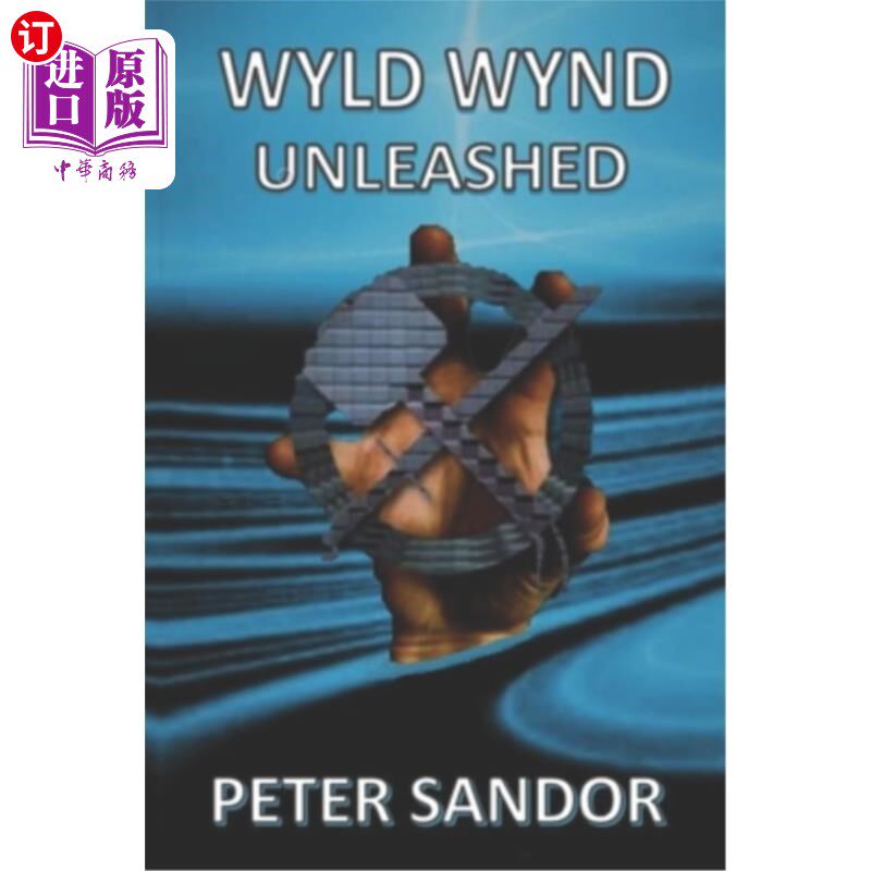 海外直订Wyld Wynd Unleashed 狂野之风释放