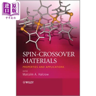 现货 自旋交叉材料 性能及应用 Spin-Crossover Materials: Properties and Applications 英文原版 Malcolm Halcrow �