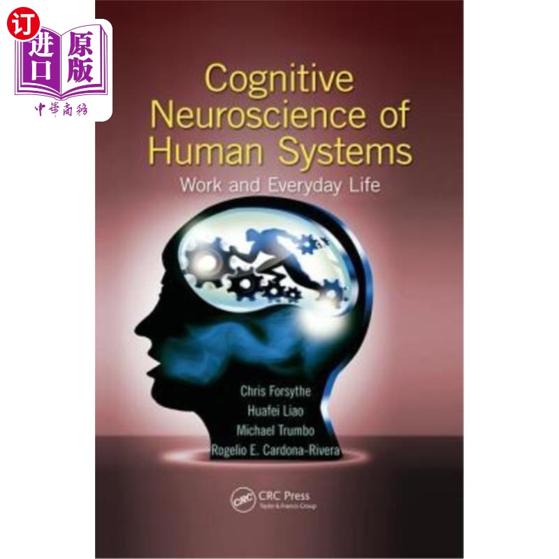海外直订Cognitive Neuroscience of Human Systems: Work and Everyday Life 人类系统认知神经科学:工作与日常生活