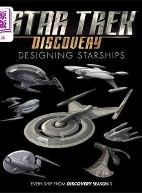 海外直订Star Trek: Designing Starships Volume 4: Discove... 星际迷航：设计星际飞船卷4：发现