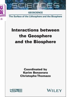 海外直订Interactions Between the Geosphere and the Biosphere 地圈和生物圈之间的相互作用