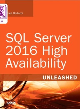 海外直订SQL Server 2016 High Availability Unleashed (inc... SQL Server 2016高可用性发布(包括内容更新程序)