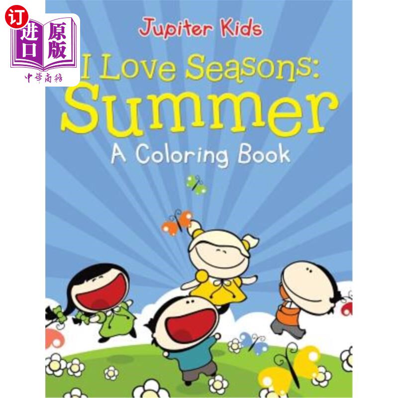 seasons: summer (a coloring book) 我喜欢季节:夏天(一本彩色书)