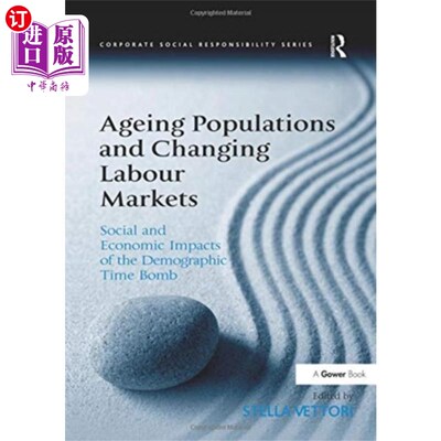 海外直订Ageing Populations and Changing Labour Markets 人口老龄化和劳动力市场变化