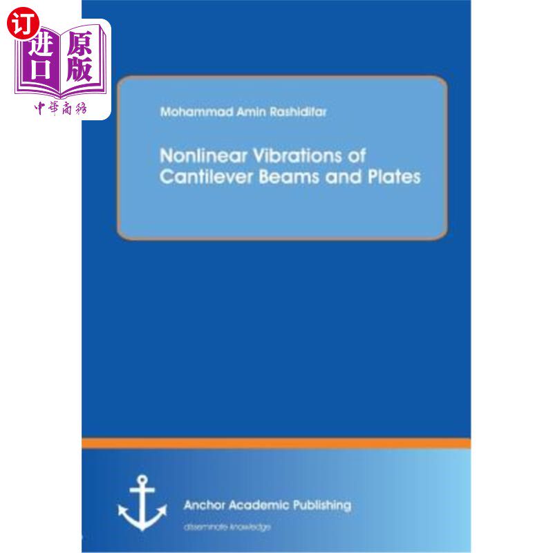海外直订Nonlinear Vibrations of Cantilever Beams and Plates 悬臂梁和板的非线性振动
